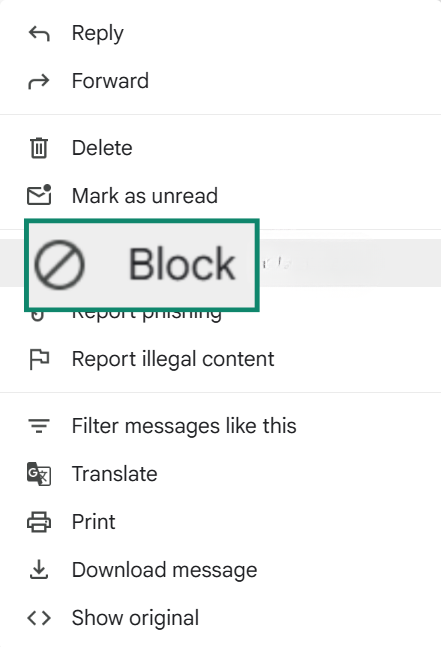 The "More" menu for a Gmail message. The "Block" option is highlighted and enlarged.