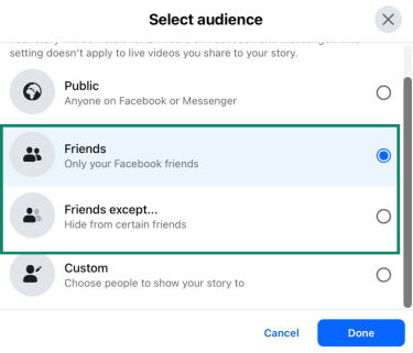 Alt text: Facebook's "Select audience" window, with the "Friends" and "Friends except" options highlighted.